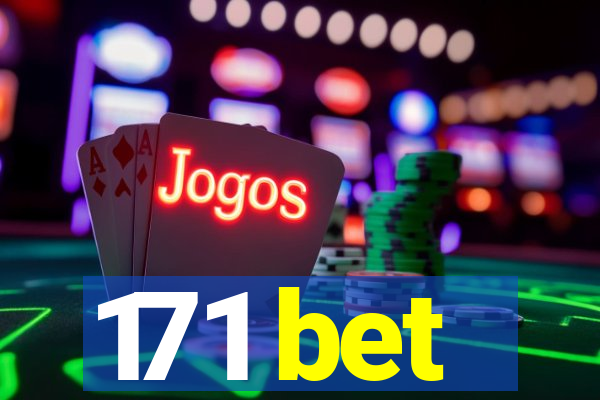 171 bet
